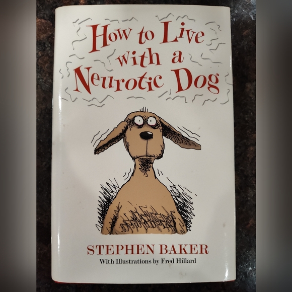 Other - EUC--How to Live with a Neurotic Dog Book